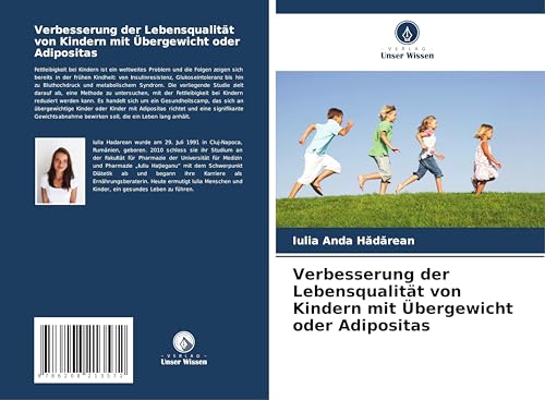 Verbesserung der Lebensqualität von Kindern mit Übergewicht oder Adipositas von Verlag Unser Wissen