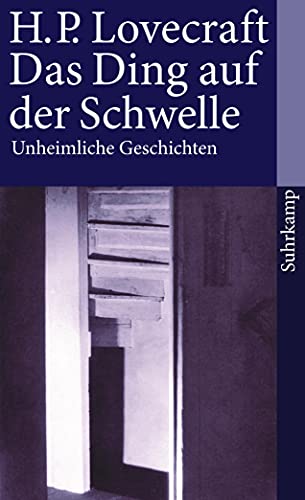 Das Ding auf der Schwelle: Unheimliche Geschichten von Suhrkamp Verlag AG