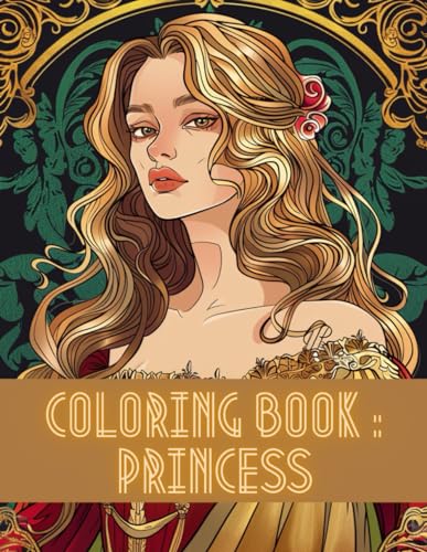 COLORING BOOK for adults--Stress Relief-- Relaxing Book: PRINCESS von Independently published