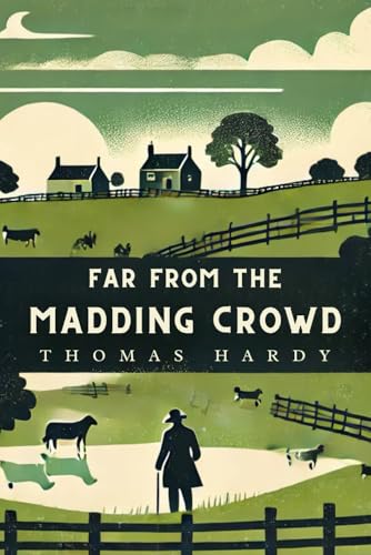 Far From The Madding Crowd von Independently published