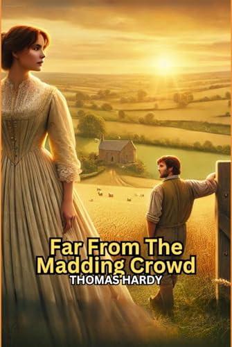 Far From The Madding Crowd von Independently published