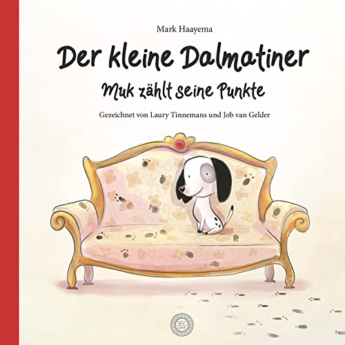 Der kleine Dalmatiner: Muk zählt seine Punkte von 360 Grad Verlag GmbH