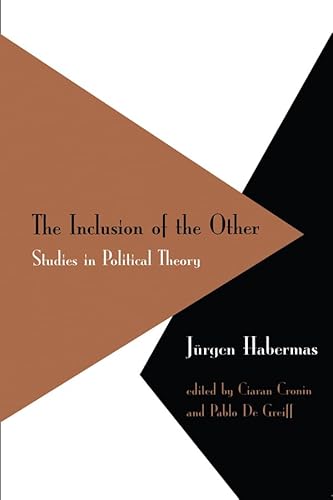 The Inclusion of the Other: Studies in Political Theory