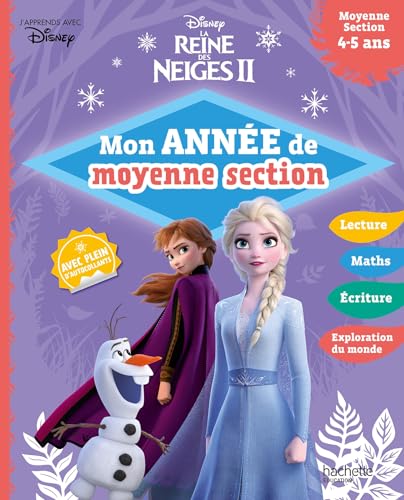 Disney - La Reine des Neiges 2 - Mon année de Moyenne Section (4-5 ans) von HACHETTE EDUC