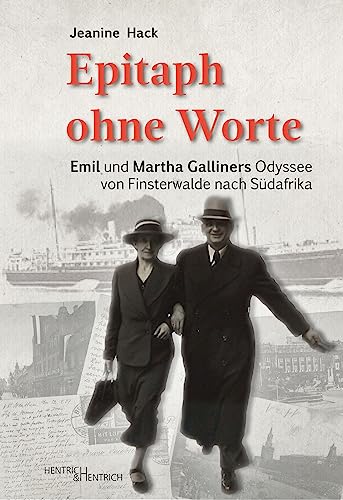 Epitaph ohne Worte: Emil und Martha Galliners Odyssee von Finsterwalde nach Südafrika