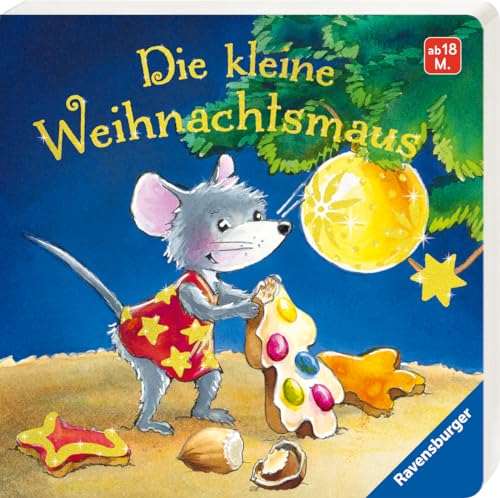 Die kleine Weihnachtsmaus, Weihnachtsbuch, Buch für Kinder ab 18 Monaten von Ravensburger