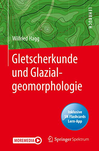 Gletscherkunde und Glazialgeomorphologie: Includes Digital Flashcards