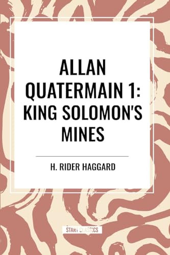 Allan Quatermain: King Solomon's Mines, #1