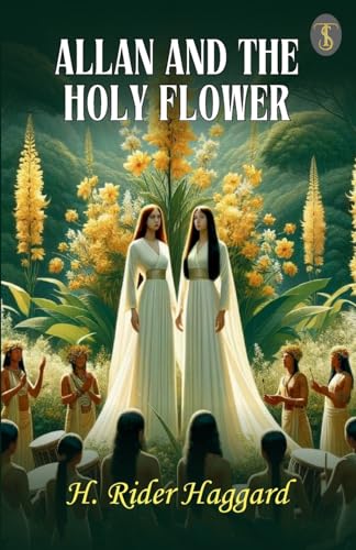 Allan And The Holy Flower von True Sign Publishing House Private Limited