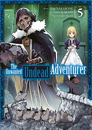 The Unwanted Undead Adventurer - Tome 5 von MEIAN