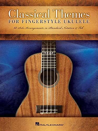Classical Themes For Fingerstyle Ukulele -15 Solo Arrangements-: Noten, Grifftabelle für Ukulele: 15 Solo Arrangements in Standard Notation & Tab