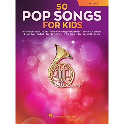 50 Pop Songs for Kids for Horn: For Horn