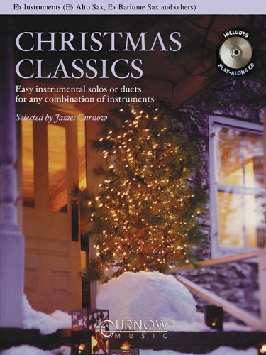 Christmas Classics - Easy Instrumental Solos or Duets for Any Combination of Instruments: Eb Instruments (Eb Alto Sax, Eb Baritone Sax & Others): Eb ... (Eb Alto Sax, Eb Baritone Sax and Others) von HAL LEONARD