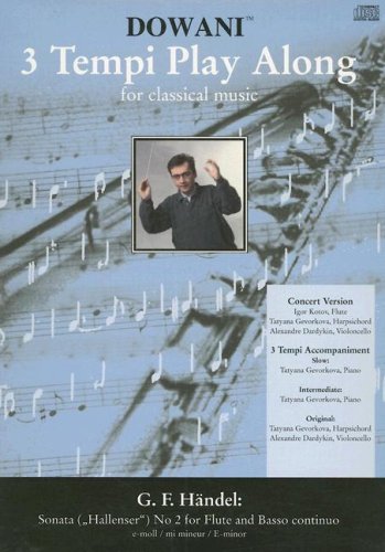 Sonata ("Hallenser") No. 2 for Flute and Basso Continuo in E Minor [With CD] (3 Tempi Play Along) von Dowani International