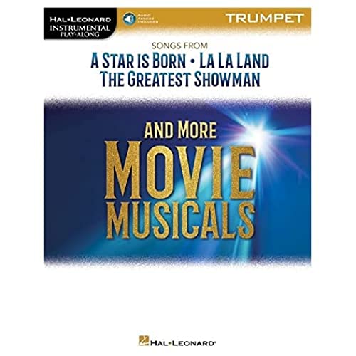 Songs from a Star Is Born, La La Land, the Greatest Showman, and More Movie Musicals: Trumpet (Hal Leonard Instrumental Play-along) von HAL LEONARD