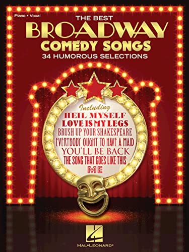 The Best Broadway Comedy Songs -Piano & Vocal- (Book): Songbook für Gesang (Pianovocalguitar a): 34 Humorous Selections: Piano and Vocal