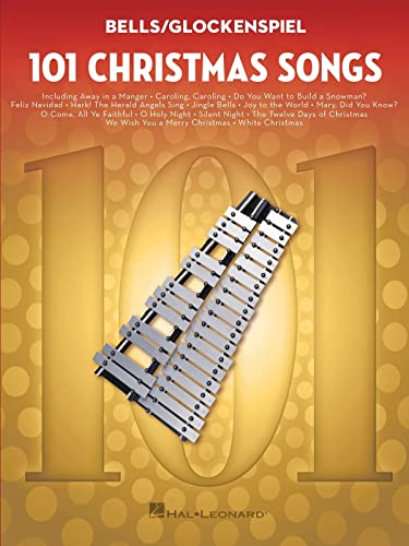 101 Christmas Songs for Bells/Glockenspiel von HAL LEONARD