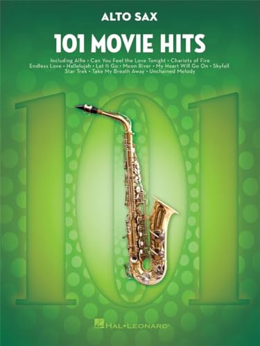 101 Movie Hits For Alto Saxophone: Noten, Sammelband für Alt-Saxophon