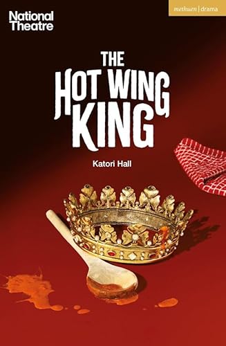 The Hot Wing King (Modern Plays) von Methuen Drama