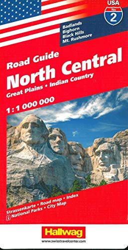 North Central Strassenkarte 1:1 Mio, Road Guide Nr. 2: Badlands, Bighorn, Black Hills, Mt. Rushmore (Hallwag Strassenkarten, Band 2) von Hallwag