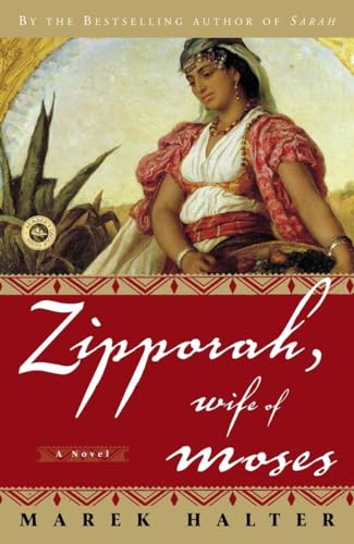 Zipporah, Wife of Moses: A Novel (Canaan Trilogy, 2, Band 2)