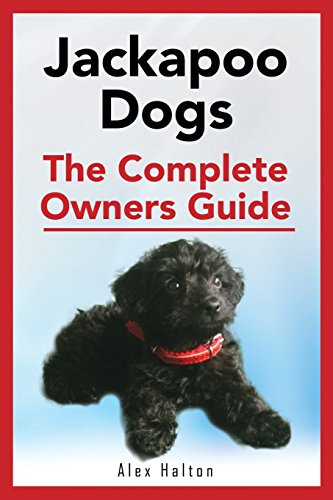 Jackapoo Dogs: The Complete Owner?s Guide von Roc Publishing