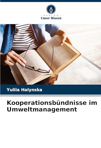 Kooperationsbündnisse im Umweltmanagement: DE von Verlag Unser Wissen