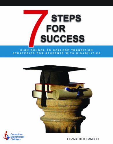 7 Steps to Success: High School to College Transition Strategies for Students With Disabilities