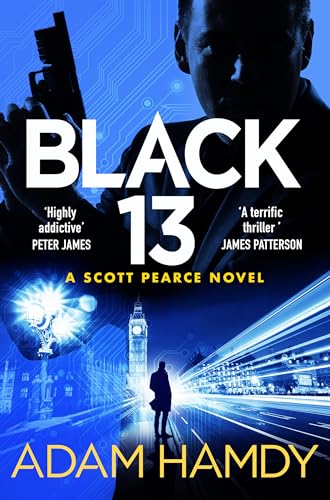 Black 13: The Most Explosive Thriller You'll Read All Year, from the Sunday Times Bestseller (Scott Pearce, 1) von Pan