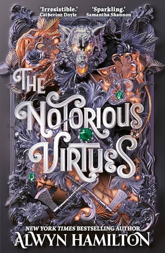 The Notorious Virtues: A glittering new fantasy thriller from the New York Times bestselling author of Rebel of the Sands von Faber & Faber