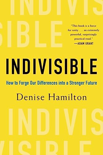 Indivisible: How to Forge Our Differences into a Stronger Future von Countryman Press