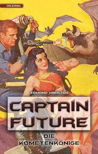 Captain Future 11: Die Kometenkönige von Golkonda Verlag