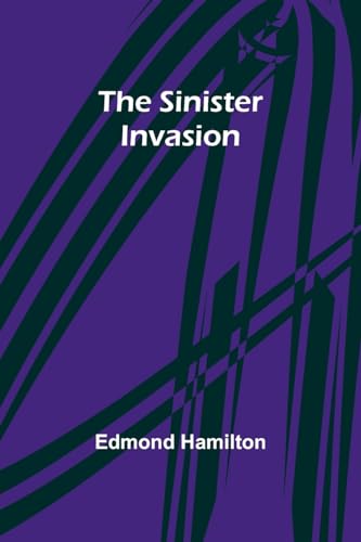 The Sinister Invasion von Alpha Edition