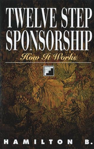 Twelve Step Sponsorship: How It Works von Hazelden Publishing