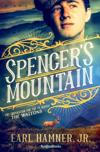 Spencer's Mountain: The Family that Inspired the TV Series The Waltons von Open Road Integrated Media, Inc.