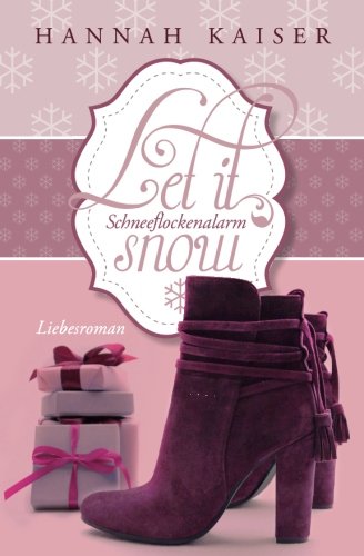 Let it snow - Schneeflockenalarm von CreateSpace Independent Publishing Platform