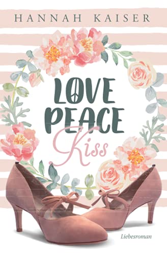Love, Peace, Kiss