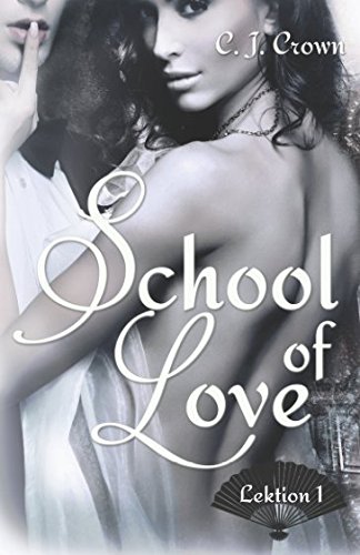 School of Love: Lektion 1