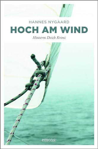 Hoch am Wind: Hinterm Deich Krimi von Emons Verlag