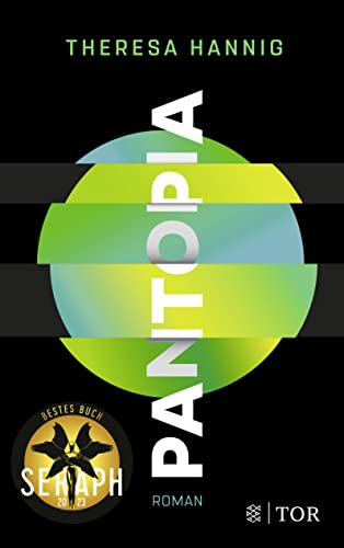 Pantopia: Roman | Ausgezeichnet mit dem Seraph 2023 für das beste Buch von FISCHERVERLAGE