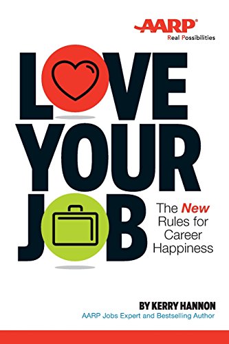 Love Your Job: The New Rules of Career Happiness von Wiley
