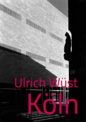 Ulrich Wüst – Köln von Verlag Bernd Detsch