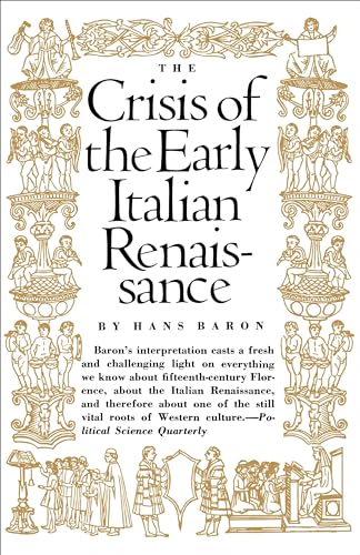 The Crisis of the Early Italian Renaissance: Revised Edition von Princeton University Press