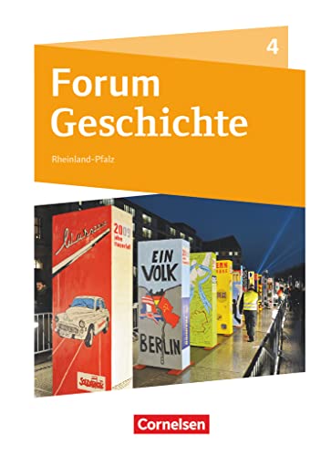 Forum Geschichte - Neue Ausgabe - Gymnasium Rheinland-Pfalz - Band 4: Die Welt nach 1945 - Schulbuch