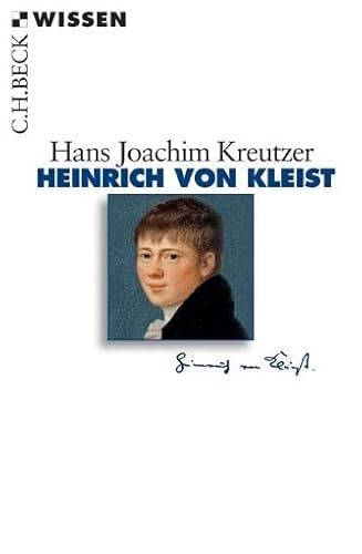Heinrich von Kleist (Beck'sche Reihe) von Beck C. H.
