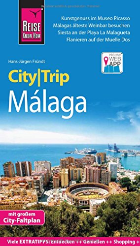 Reise Know-How CityTrip Málaga: Reiseführer mit Stadtplan und kostenloser Web-App