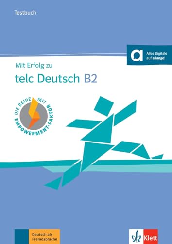 Mit Erfolg zu telc Deutsch B2: Testbuch mit Audios