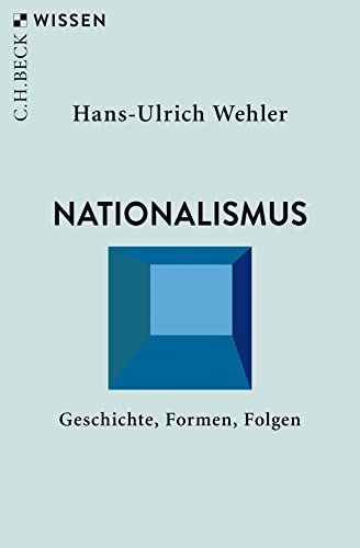 Nationalismus: Geschichte, Formen, Folgen (Beck'sche Reihe) von Beck C. H.
