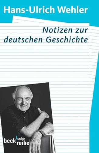 Notizen zur deutschen Geschichte (Beck'sche Reihe)