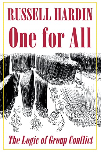 One for All: The Logic of Group Conflict von Princeton University Press